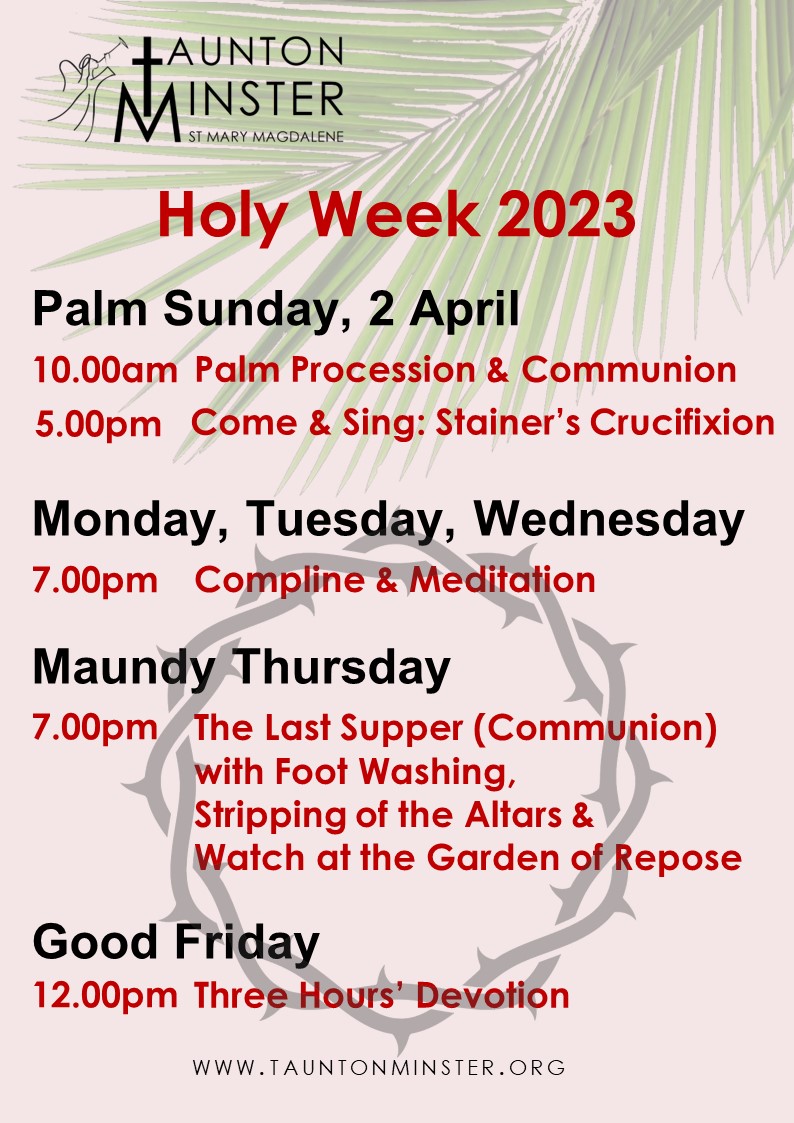 Holy Week 2023 | Taunton Minster, St Mary Magdalene