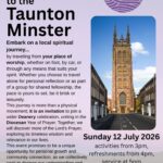 Pilgrimage to the Taunton Minister